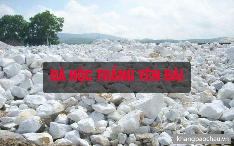 Đá học trắng Yên Bái